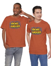 Don't Worry, I'm Medicated - Adult Tee