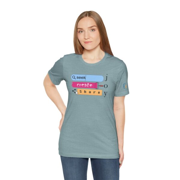 Seek Create Share Joy - Adult Tee