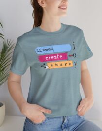 Seek Create Share Joy - Adult Tee