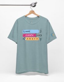 Seek Create Share Joy - Adult Tee