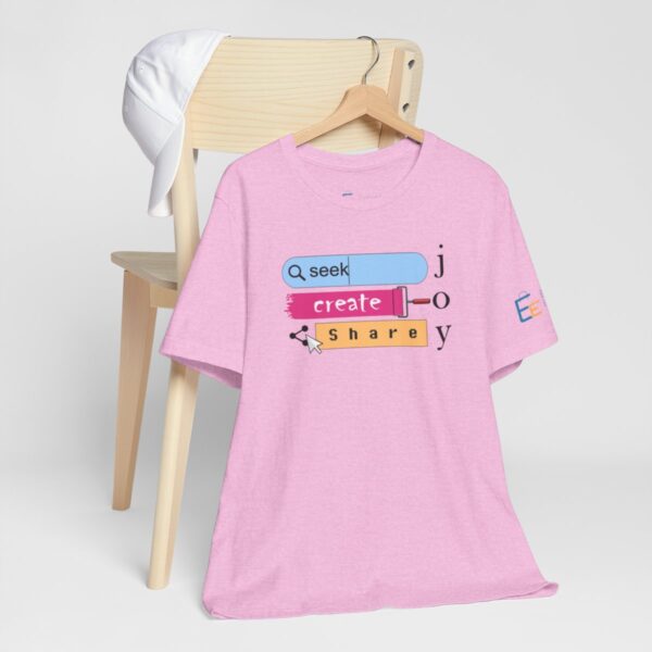 Seek Create Share Joy - Adult Tee