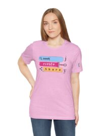 Seek Create Share Joy - Adult Tee