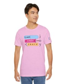 Seek Create Share Joy - Adult Tee
