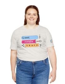 Seek Create Share Joy - Adult Tee