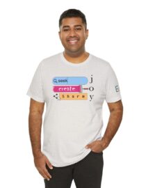Seek Create Share Joy - Adult Tee