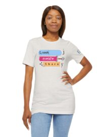 Seek Create Share Joy - Adult Tee