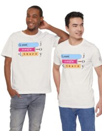 Seek Create Share Joy - Adult Tee