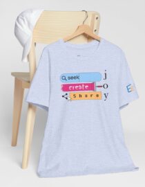 Seek Create Share Joy - Adult Tee