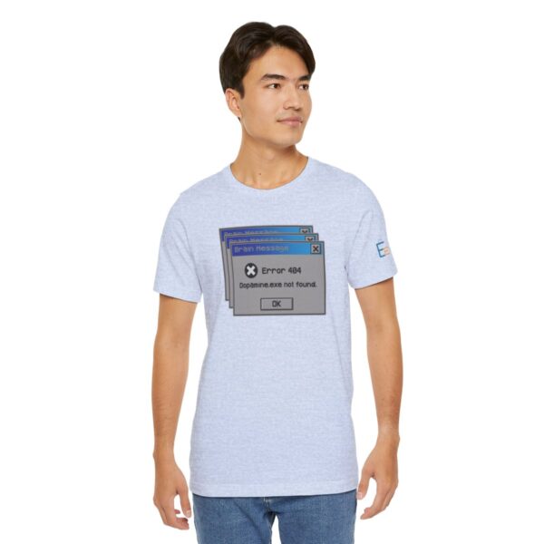 Error 404: Dopamine Not Found - Adult Tee