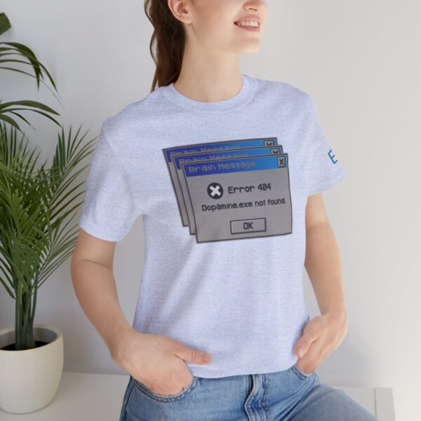 Error 404: Dopamine Not Found - Adult Tee