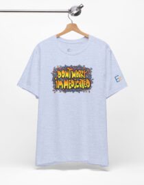 Don't Worry, I'm Medicated - Adult Tee