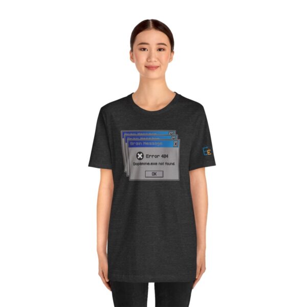 Error 404: Dopamine Not Found - Adult Tee