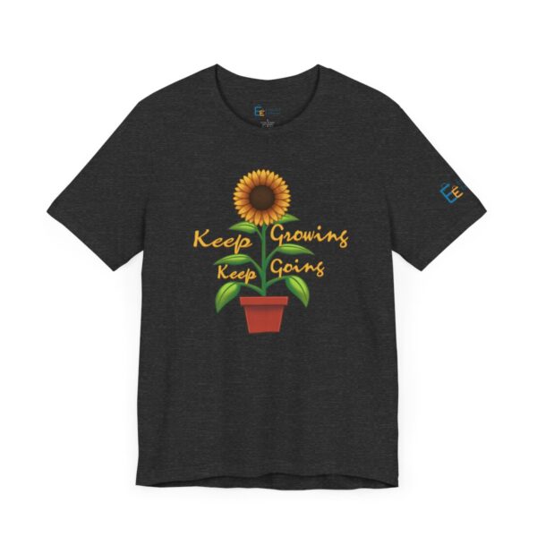 Keep Growing Keep Going - Adult Tee