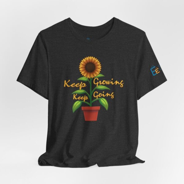 Keep Growing Keep Going - Adult Tee