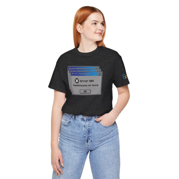 Error 404: Dopamine Not Found - Adult Tee