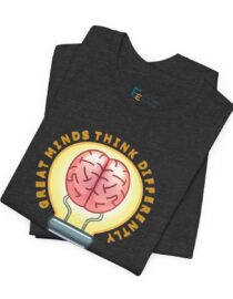 Great Minds Think Differently - Adult Tee
