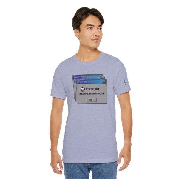 Error 404: Dopamine Not Found - Adult Tee