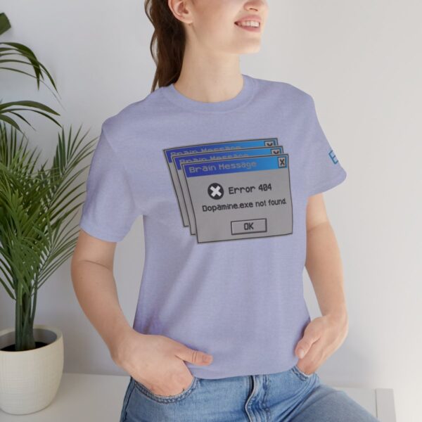 Error 404: Dopamine Not Found - Adult Tee