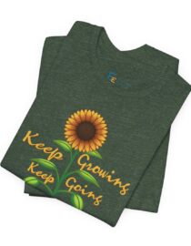 Keep Growing Keep Going - Adult Tee