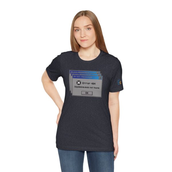 Error 404: Dopamine Not Found - Adult Tee