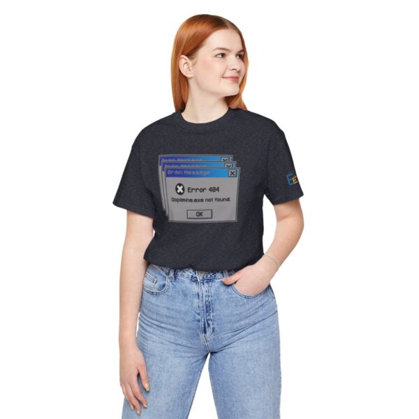 Error 404: Dopamine Not Found - Adult Tee