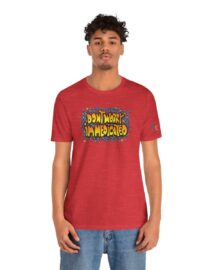 Don't Worry, I'm Medicated - Adult Tee