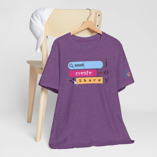 Seek Create Share Joy - Adult Tee