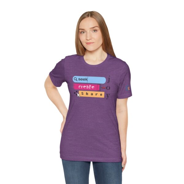 Seek Create Share Joy - Adult Tee