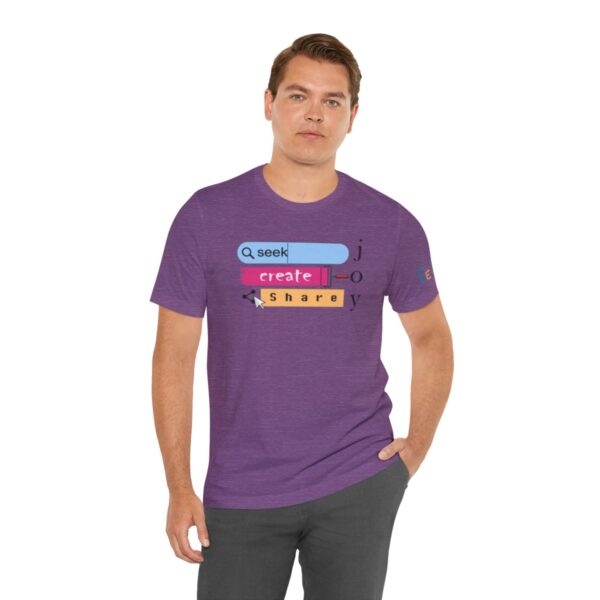 Seek Create Share Joy - Adult Tee