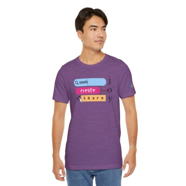 Seek Create Share Joy - Adult Tee