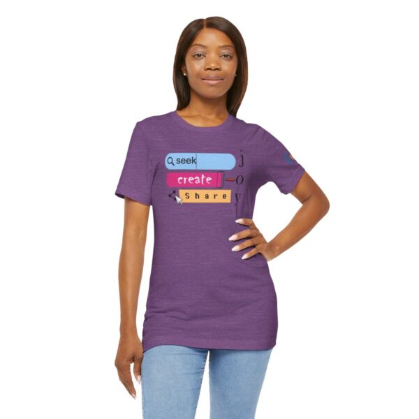 Seek Create Share Joy - Adult Tee