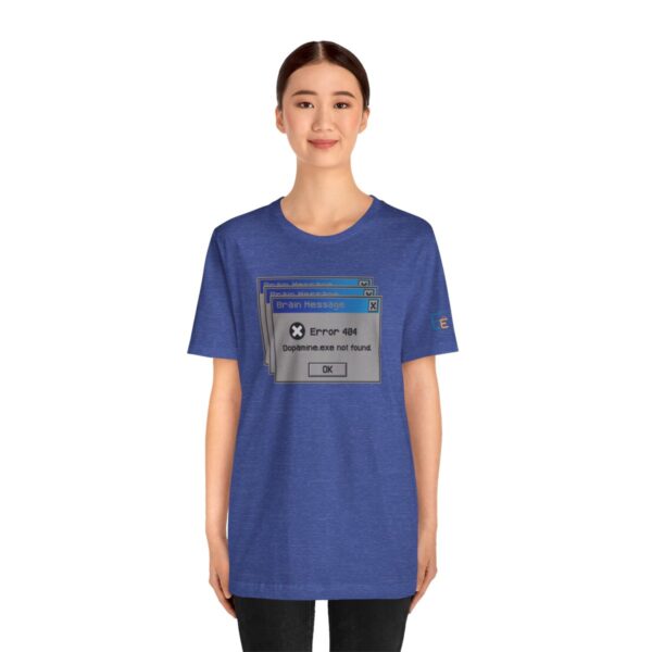 Error 404: Dopamine Not Found - Adult Tee