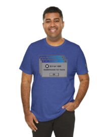 Error 404: Dopamine Not Found - Adult Tee