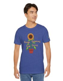 Keep Growing Keep Going - Adult Tee