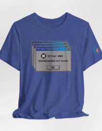 Error 404: Dopamine Not Found - Adult Tee