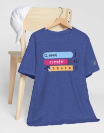 Seek Create Share Joy - Adult Tee