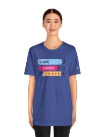 Seek Create Share Joy - Adult Tee