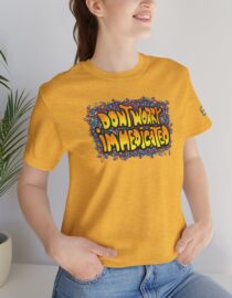 Don't Worry, I'm Medicated - Adult Tee