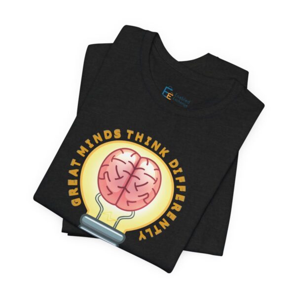 Great Minds Think Differently - Adult Tee