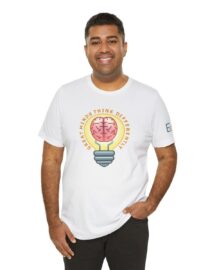 Great Minds Think Differently - Adult Tee