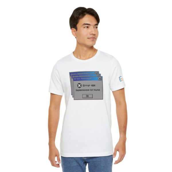 Error 404: Dopamine Not Found - Adult Tee