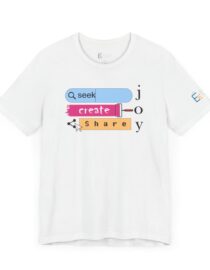 Seek Create Share Joy - Adult Tee