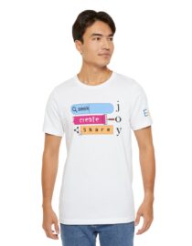 Seek Create Share Joy - Adult Tee