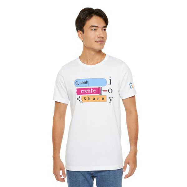 Seek Create Share Joy - Adult Tee