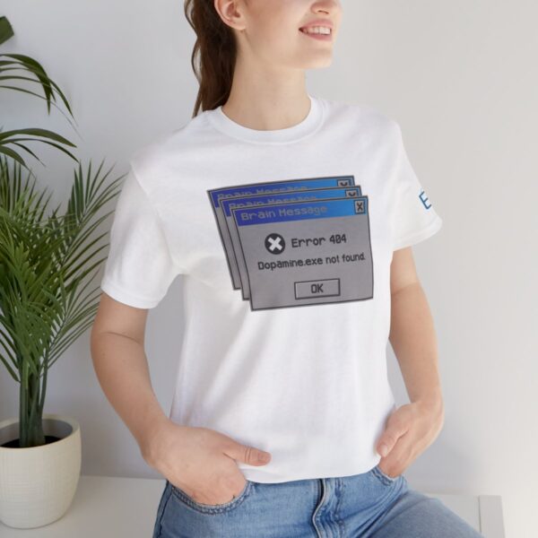 Error 404: Dopamine Not Found - Adult Tee