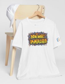 Don't Worry, I'm Medicated - Adult Tee