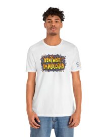 Don't Worry, I'm Medicated - Adult Tee