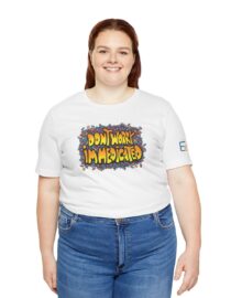 Don't Worry, I'm Medicated - Adult Tee