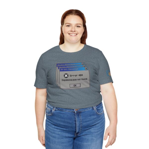 Error 404: Dopamine Not Found - Adult Tee