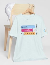 Seek Create Share Joy - Adult Tee